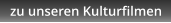 zu unseren Kulturfilmen