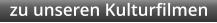 zu unseren Kulturfilmen