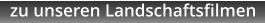 zu unseren Landschaftsfilmen